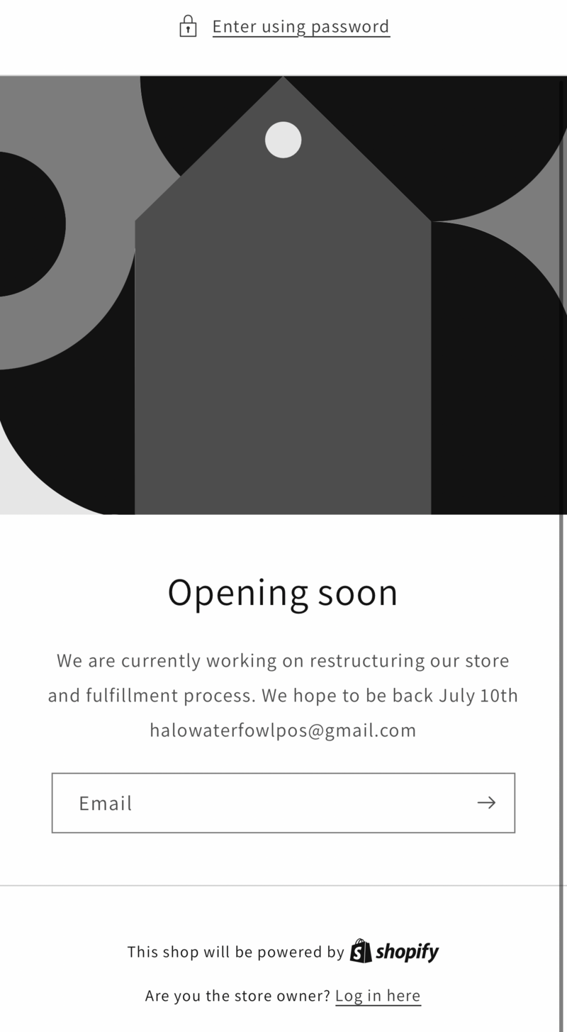The HALO storefront in July 2026: an Opening Soon password wall instead of a store